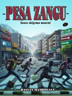 cover image of Pesa Zangu